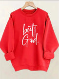 But God Sweatshirt