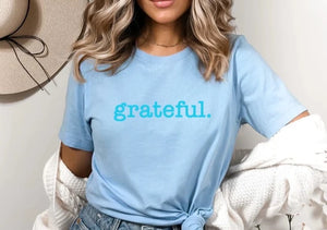 Grateful T-Shirt/Sweatshirts