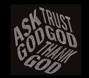 Ask, Trust, Thank God Rhinestone Top
