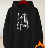 But God Sweatshirt