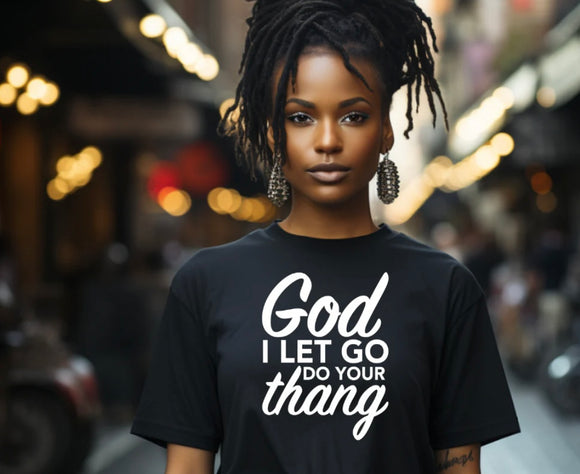 God, I Let Go, Do Your Thang Top