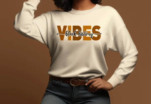 Black History Vibes T-Shirt