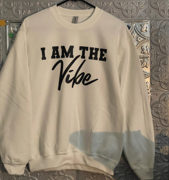 I Am The Vibe Sweatshirt