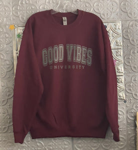 Good Vibes University Sweatshirt