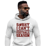 Sorry I can't Football Season Top