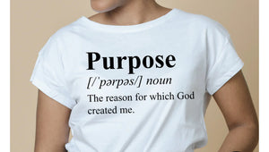 The Purpose T-Shirt