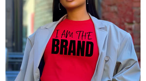 I am the Brand T-Shirt