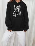 But God Sweatshirt