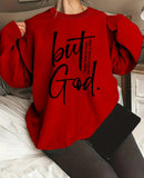 But God Sweatshirt