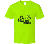 She Is a Whole Vibe T-Shirt