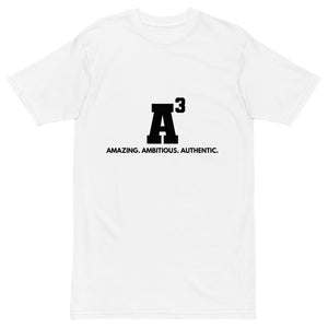 Amazing, Ambitious, & Authentic T-Shirt