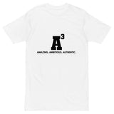 Amazing, Ambitious, & Authentic T-Shirt