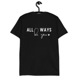 Always Be a Flame T-Shirt