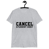 Cancel Student Debt T-Shirt