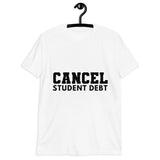 Cancel Student Debt T-Shirt