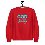 God I Let Go Do Your Thang Sweatshirt