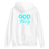 God I Let Go Do Your Thang Hoodie