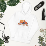 Man I Love Fall Hoodie