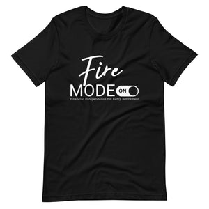 Fire Mode On T-Shirt