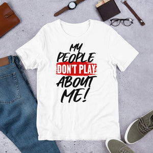 My People Don't Play T-Shirt