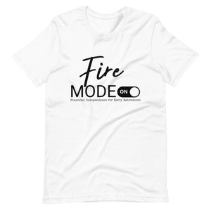 Fire Mode On T-Shirt