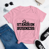 She Stands On Business T-Shirt