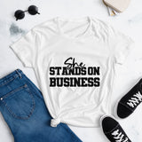 She Stands On Business T-Shirt