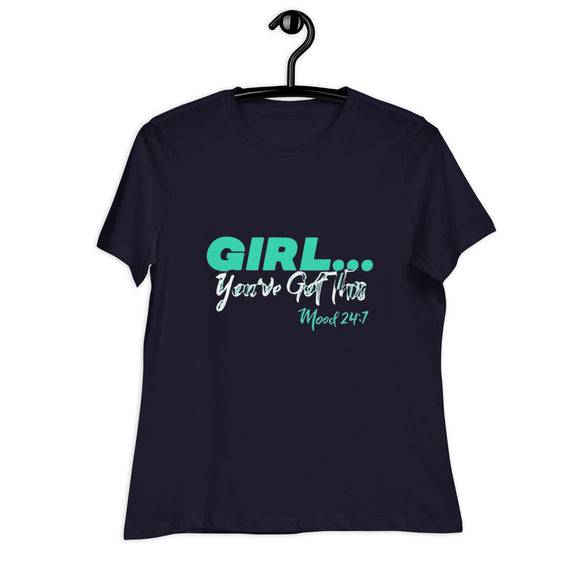 Girl You Got This T-Shirt