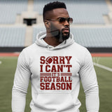 Sorry I can't Football Season Top