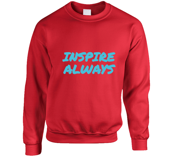 Inspire Always Sweatshirt