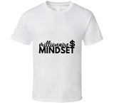 Millionaire  Mindset T-Shirt