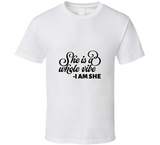 She Is a Whole Vibe T-Shirt