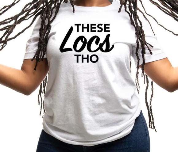 These LOCS Tho Shirt/Sweatshirt