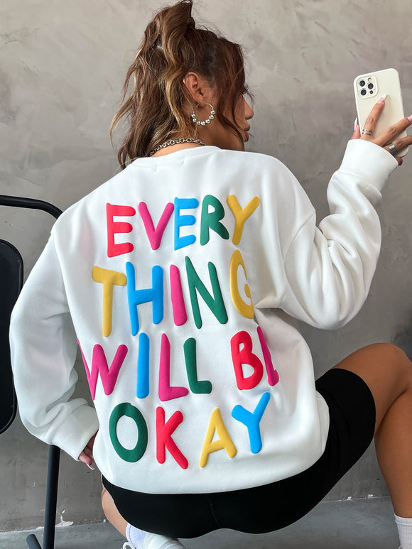 It will Be Okay Sweatshirt