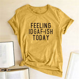 Feeling IDGAF-ISH Today