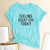 Feeling IDGAF-ISH Today