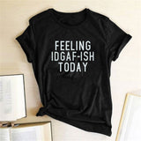 Feeling IDGAF-ISH Today