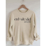 Ctrl+ Alt+ Del Sweatshirt