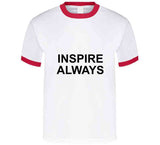 Inspire Always T-Shirt