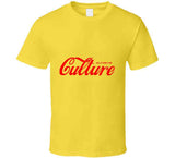 Do It For the  Culture T-Shirt