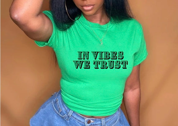 In Vibes We Trust T-Shirt/Sweatshirts