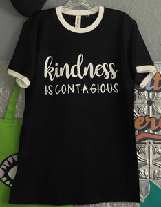 Kindness Is Contagious Ringer/ T-Shirt