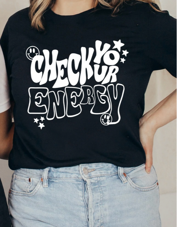 Check Your Energy T-Shirt