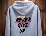 Never Give Up Hoodie