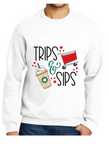 Trips & Sips T-Shirt/Sweatshirts