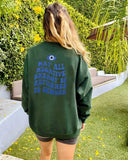 Return Negative Energy Sweatshirt