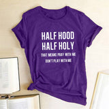 Half Hood Half Holy T Shirt